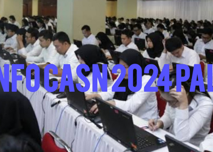 CASN 2024, PALI Siapkan 2.251 Kuota CPNS dan PPPK, Berikut Informasinya