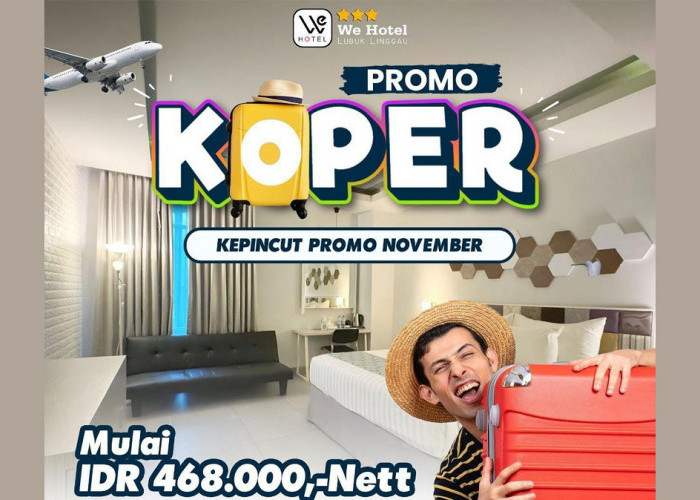 Promo KOPER: WE Hotel Lubuk Linggau Berikan Harga Kamar Mulai Rp400 Ribuan dan Makan Enak Cuma Ceban