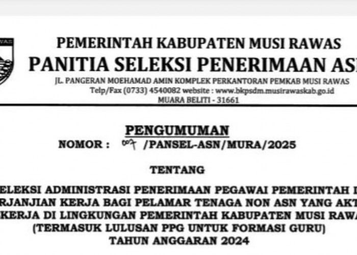 Seleksi Administrasi PPPK Tahap 2 Musi Rawas Telah Diumumkan, Berikut Linknya