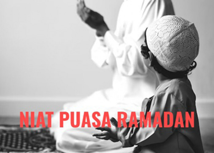 Niat Puasa Ramadan 2025, Untuk Satu Bulan Penuh dan Sehari-Hari