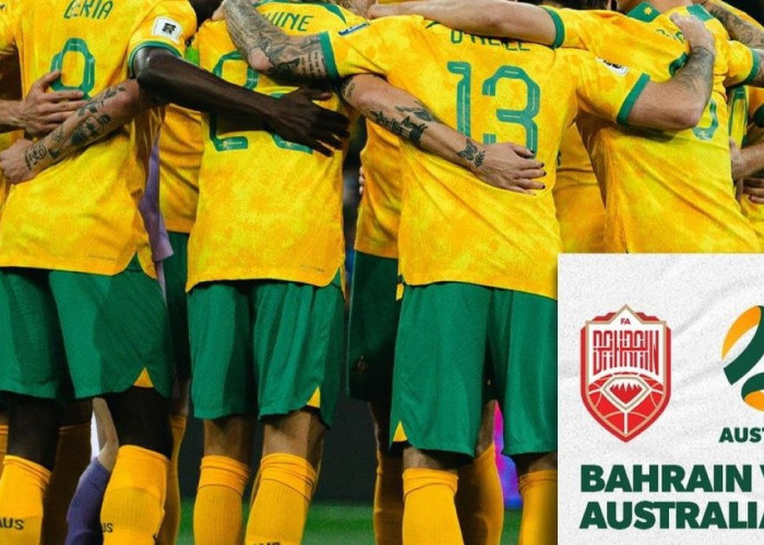 Kualifikasi Piala Dunia 2026: Prediksi Bahrain vs Australia, Rabu 20 November 2024, Kick Off 01.15 WIB