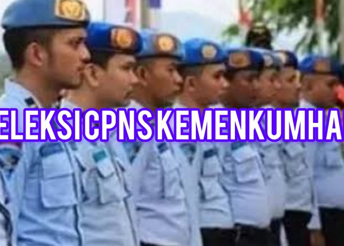 CPNS Kemenkumham 2024, Berikut 4 Jenis Tes SKB yang Akan Diuji. Buruan Simak!