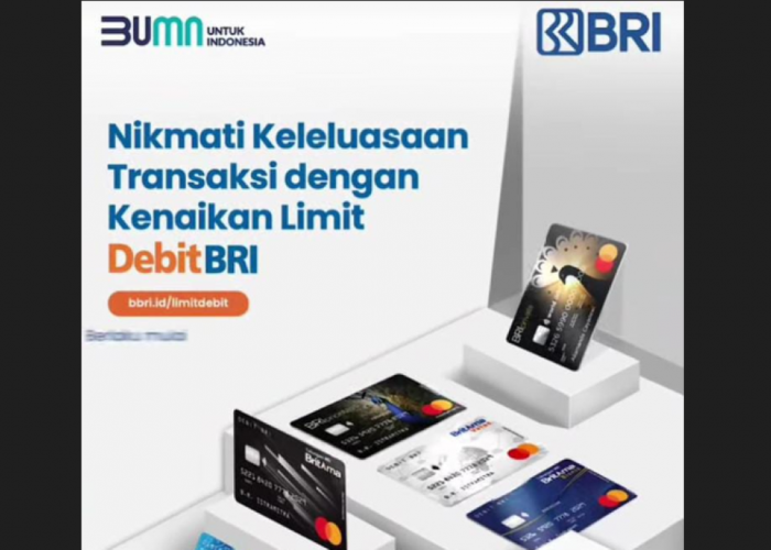 Mantap, Nikmati Keleluasaan Transaksi dengan Kenaikan Limit BRI, Mulai Atur Limitmu