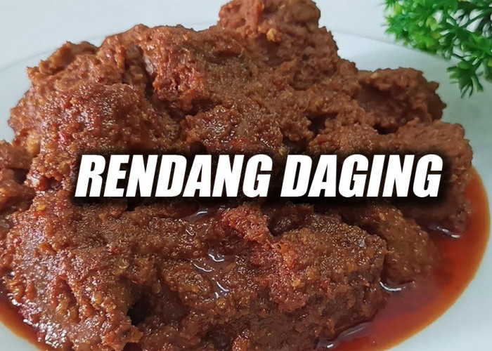 5 Tips Masak Rendang Empuk dan Meresap Sempurna, Santapan Enak Idul Fitri 2025