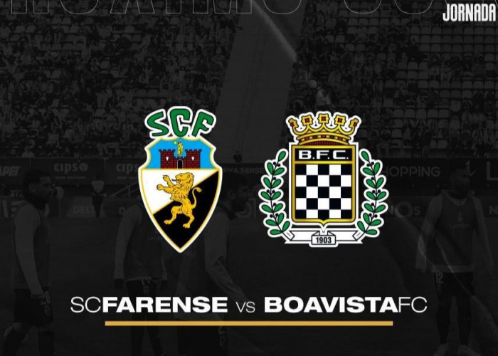Prediksi Farense vs Boavista, Liga Primeira, Sabtu 6 April 2024, Kick Off 02.15 WIB