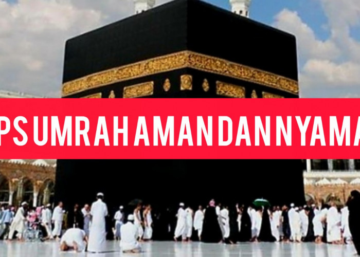 Jangan Sampai Tertipu, Pastikan 5 Hal Ini Sebelum Memilih Travel Umrah