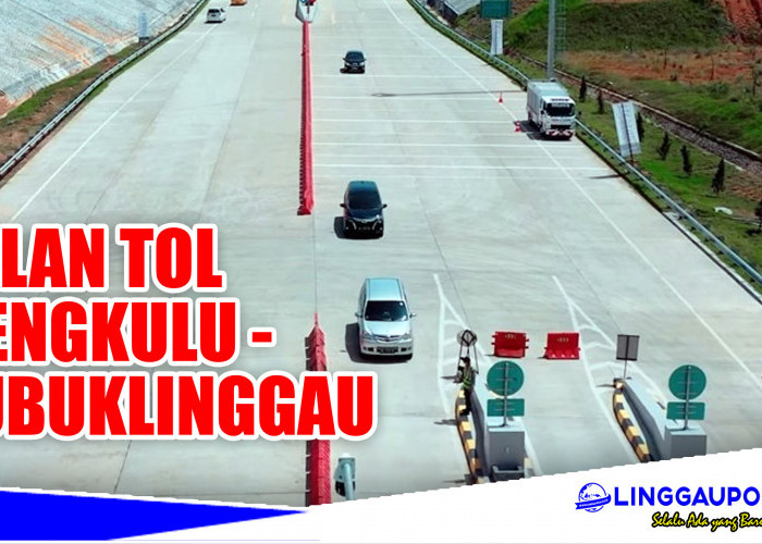 Pembangunan Jalur Tol Bengkulu, Lubuklinggau dan Muara Enim Dilanjutkan
