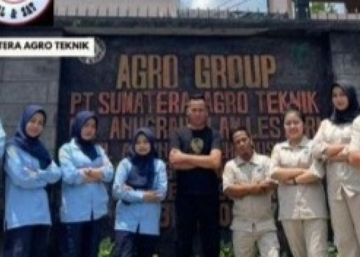 PT Sumatera Agro Teknik Musi Rawas Buka Lowongan Kerja, Dibutuhkan 3 Posisi, Cek Syarat dan Kualifikasinya