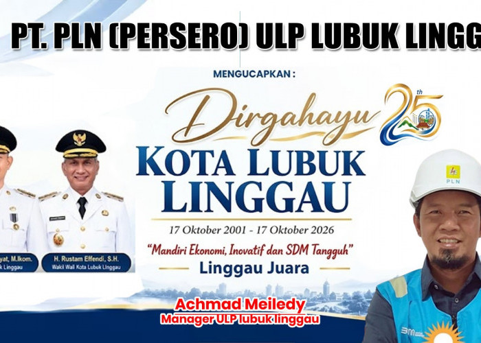 PT PLN (Persero) ULP Lubuk Linggau Mengucapkan Dirgahayu Kota Lubuk Linggau ke-25