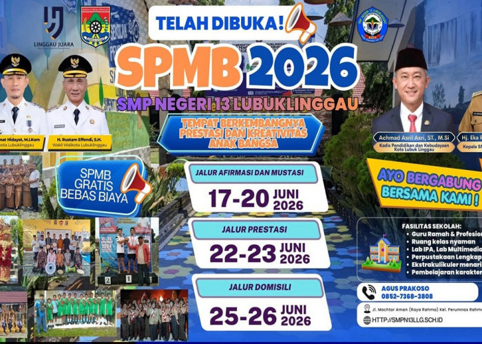 SPMB 2026 SMPN 13 Lubuk Linggau Resmi Dibuka, Pendaftaran Gratis dan Berbasis Jalur
