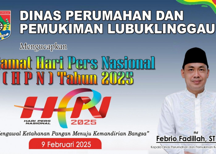 Dinas Perkim Kota Lubuk Linggau Ucapkan Selamat HPN Tahun 2025