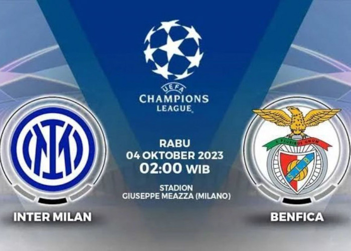Prediksi Inter Milan vs Benfica, Liga Champions, Rabu 4 Oktober 2023, Kick Off 02.00 WIB