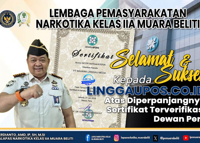 Lapas Narkotika Kelas IIA Muara Beliti Ucapkan Selamat Diperpanjangnya Sertifikat Terverifikasi Dewan Pers