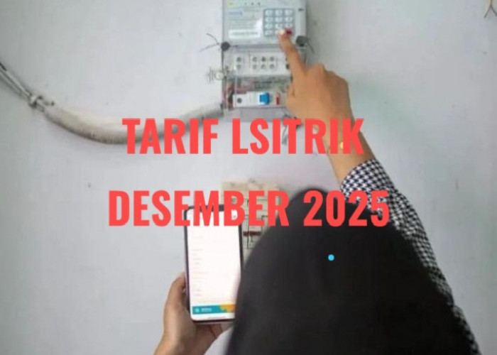Cek Tarif Listrik Desember 2025 Terbaru, Segini Nominalnya