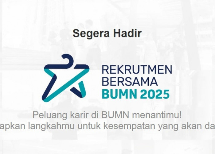 Kapan Rekrutmen BUMN 2026 Dibuka? Cek Jadwalnya di Sini