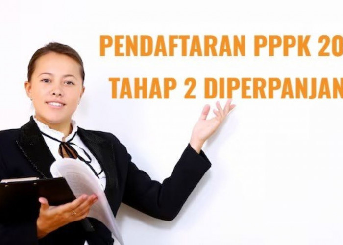 Pendaftaran PPPK 2024 Tahap 2 Resmi Diperpanjang, Catat Ini Jadwal Seleksi Terbaru