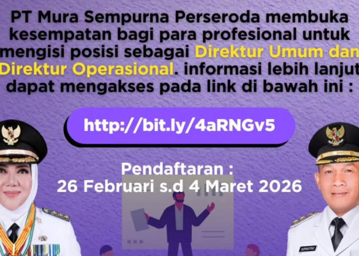 Seleksi Direksi PT Mura Sempurna Perseroda Musi Rawas Dibuka, Ada 2 Formasi