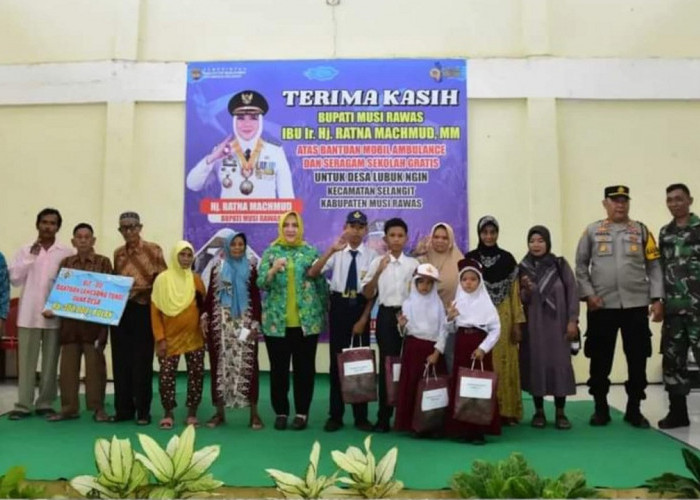 Masyarakat Lubuk Ngin Musi Rawas Dapat Bantuan Seragam Gratis dan Mobil Ambulance