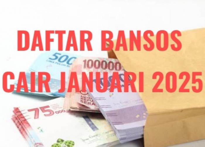 4 Bansos yang Cair di Januari 2025, Ada yang Jutaan Rupiah, Cek Sekarang