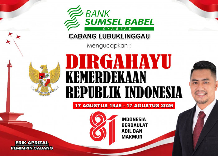 Bank Sumsel Babel Syariah Lubuk Linggau Mengucapkan Dirgahayu Kemerdekaan Republik Indonesia ke-81