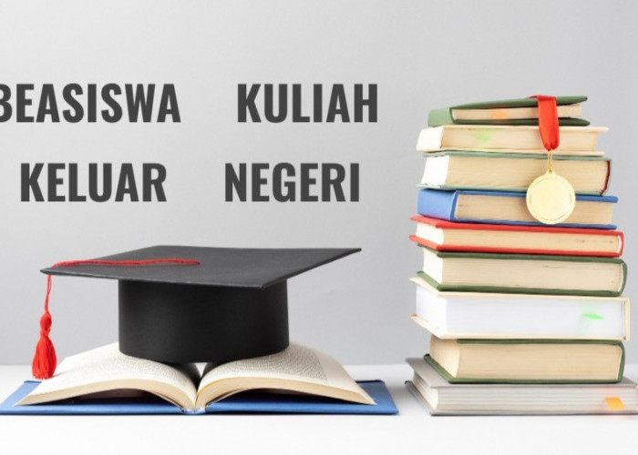 Syarat Daftar Beasiswa LPDP 2026, Kuliah Gratis Hingga Keluar Negeri