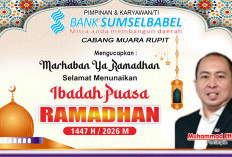 Bank Sumsel Babel Cabang Muara Rupit Ucapkan Selamat Menunaikan Ibadah Puasa Ramadan 1447 Hijriah
