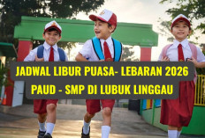Jadwal Libur Puasa dan Lebaran 2026 Paud-SMP di Lubuk Linggau, Resmi dari Disdikbud