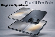 Kenalan dengan HP Lipat Google Pixel 11 Pro Fold, Ini Harga dan Spesifikasinya