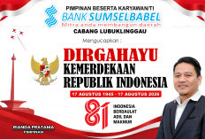 Pimpinan Bank Sumsel Babel Cabang Lubuk Linggau Mengucapkan Dirgahayu Kemerdekaan Republik Indonesia ke-81