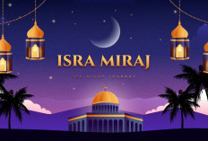 Sejarah dan Makna Isra Miraj, Diperingati 16 Januari 2026