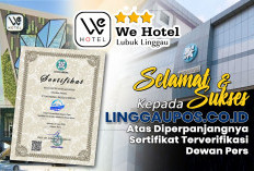 WE Hotel Lubuk Linggau Ucapkan Selamat Diperpanjangnya Sertifikat Terverifikasi Dewan Pers